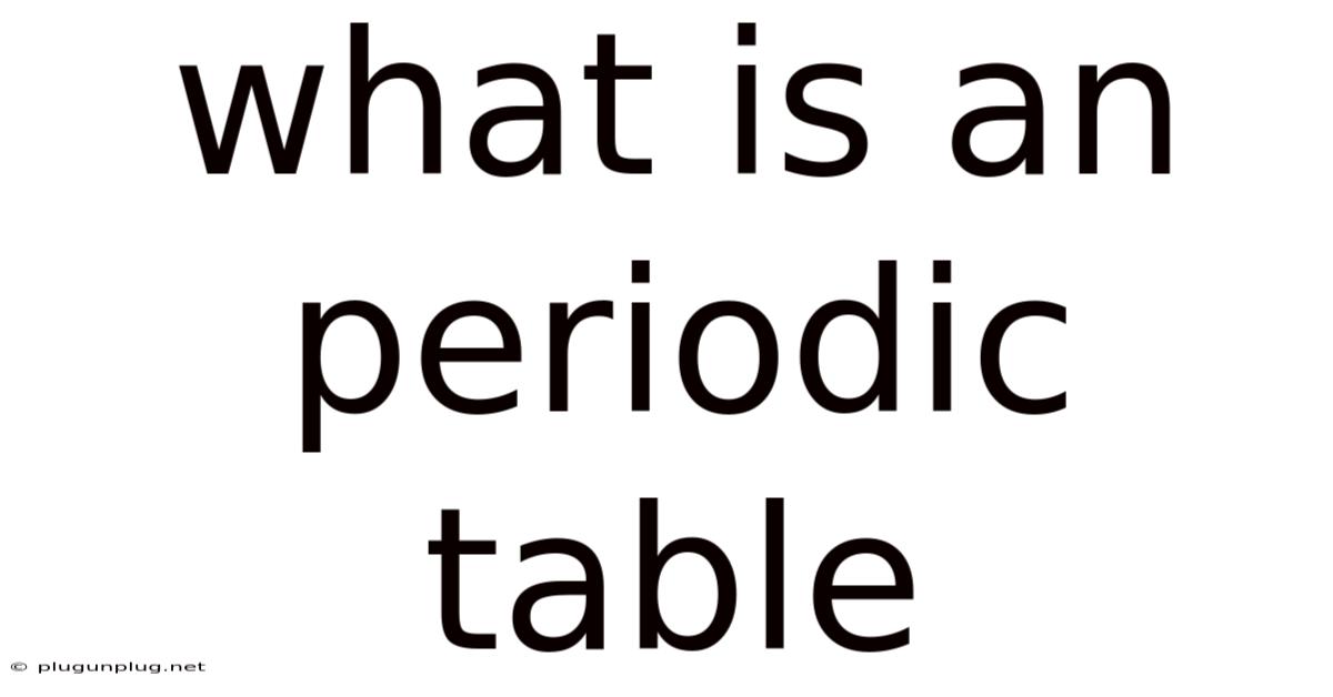 What Is An Periodic Table