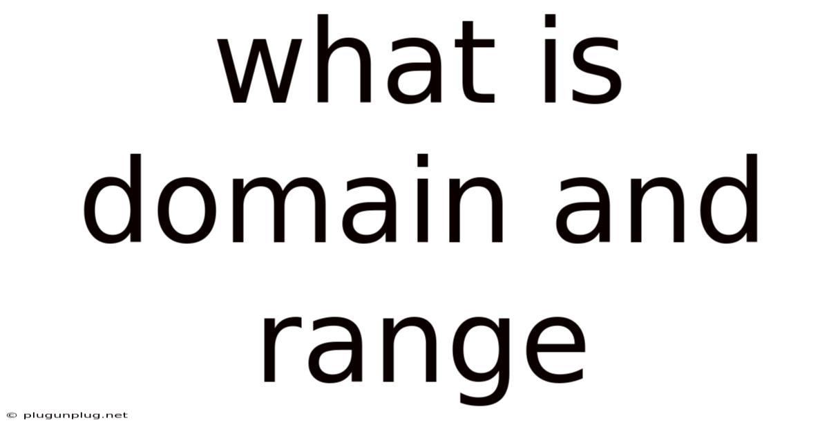 What Is Domain And Range