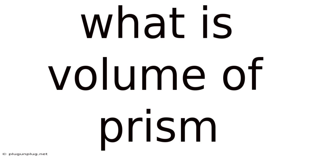 What Is Volume Of Prism