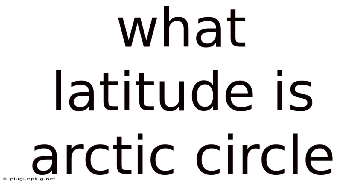 What Latitude Is Arctic Circle