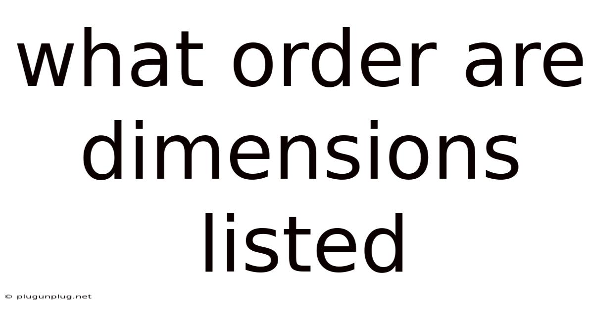 What Order Are Dimensions Listed