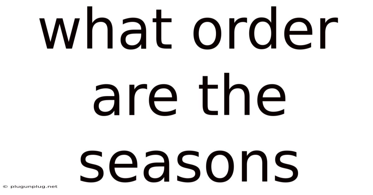 What Order Are The Seasons