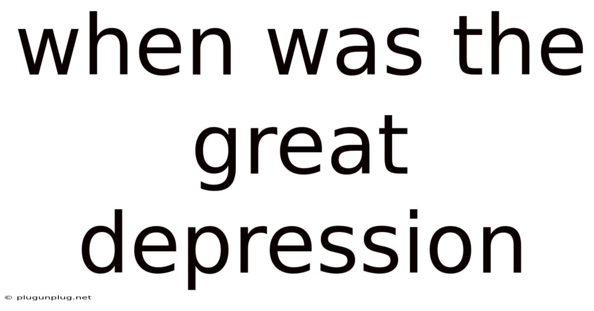 When Was The Great Depression