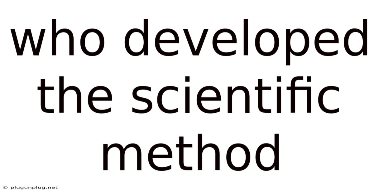 Who Developed The Scientific Method