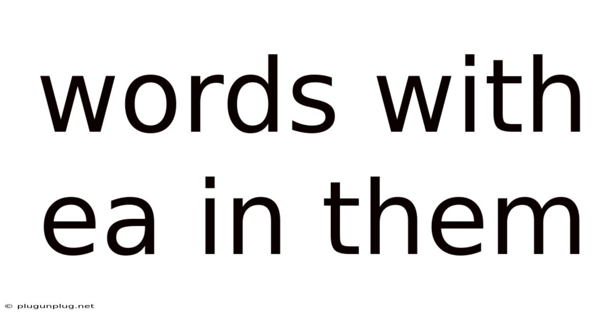 Words With Ea In Them