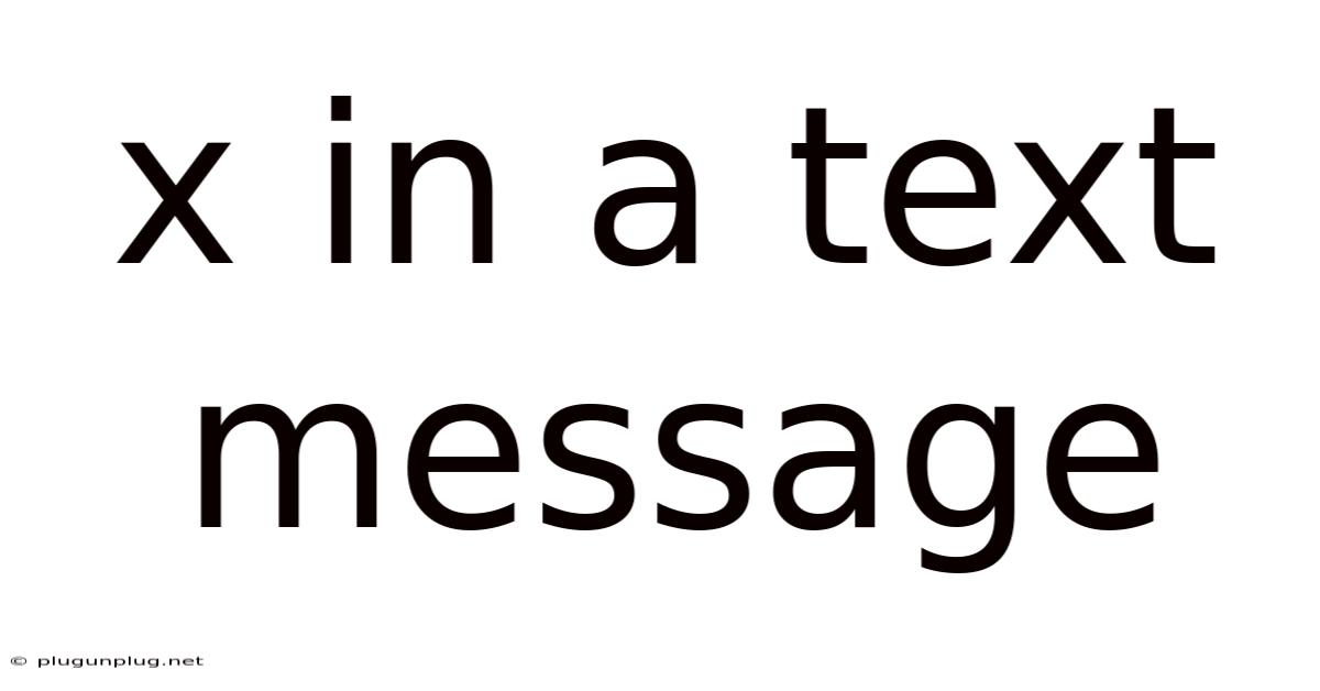 X In A Text Message